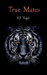 Book Cover for True Mates by E F Vogel
