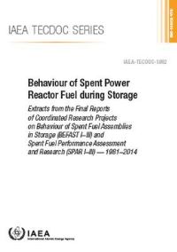 Book Cover for Behaviour of Spent Power Reactor Fuel During Storage by IAEA