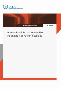 Book Cover for International Experience in the Regulation of Fusion Facilities by IAEA
