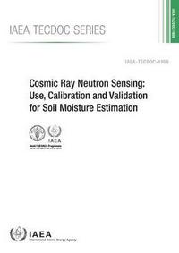 Book Cover for Cosmic Ray Neutron Sensing by International Atomic Energy Agency