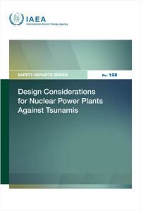 Book Cover for Design Considerations for Nuclear Power Plants Against Tsunamis by IAEA