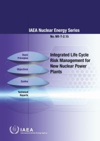 Book Cover for Integrated Life Cycle Risk Management for New Nuclear Power Plants by IAEA