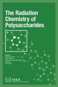Book Cover for The Radiation Chemistry of Polysaccharides by International Atomic Energy Agency