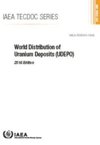Book Cover for World Distribution of Uranium Deposits (UDEPO) by International Atomic Energy Agency