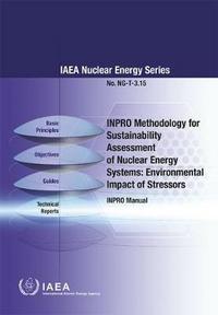 Book Cover for INPRO Methodology for Sustainability Assessment of Nuclear Energy Systems: Environmental Impact of Stressors by International Atomic Energy Agency