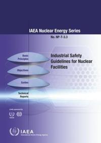 Book Cover for Industrial Safety Guidelines for Nuclear Facilities by International Atomic Energy Agency