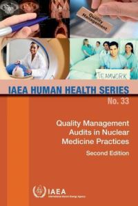 Book Cover for Quality Management Audits In Nuclear Medicine Practices by International Atomic Energy Agency