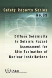 Book Cover for Diffuse Seismicity In Seismic Hazard Assessment For Site Evaluation Of Nuclear Installations by International Atomic Energy Agency