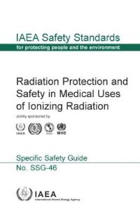 Book Cover for Radiation Protection and Safety in Medical Uses of Ionizing Radiation by IAEA