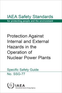 Book Cover for Protection Against Internal and External Hazards in the Operation of Nuclear Power Plants by International Atomic Energy Agency