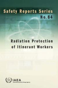Book Cover for Radiation Protection of Itinerant Workers by International Atomic Energy Agency