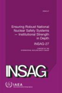 Book Cover for Ensuring Robust National Nuclear Safety Systems by International Atomic Energy Agency