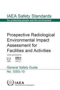 Book Cover for Prospective Radiological Environmental Impact Assessment for Facilities and Activities by International Atomic Energy Agency