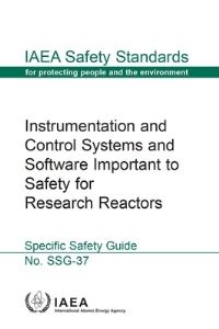 Book Cover for Instrumentation And Control Systems And Software Important To Safety For Research Reactors by International Atomic Energy Agency