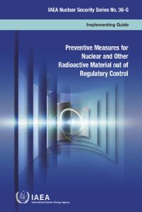 Book Cover for Preventive Measures for Nuclear and Other Radioactive Material Out of Regulatory Control by International Atomic Energy Agency