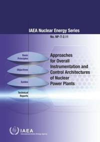 Book Cover for Approaches for Overall Instrumentation and Control Architectures of Nuclear Power Plants by International Atomic Energy Agency