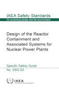 Book Cover for Design of the Reactor Containment and Associated Systems for Nuclear Power Plants by IAEA
