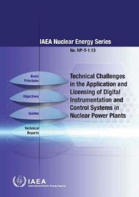 Book Cover for Technical Challenges In The Application And Licensing Of Digital Instrumentation And Control Systems In Nuclear Power Plants by International Atomic Energy Agency