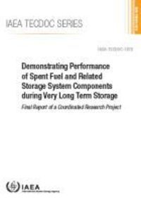 Book Cover for Demonstrating Performance of Spent Fuel and Related Storage System Components During Very Long Term Storage by IAEA