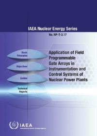 Book Cover for Application Of Field Programmable Gate Arrays In Instrumentation And Control Systems Of Nuclear Power Plants by International Atomic Energy Agency