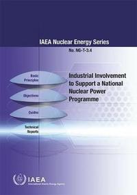 Book Cover for Industrial Involvement to Supoprt a National Nuclear Power Program by International Atomic Energy Agency