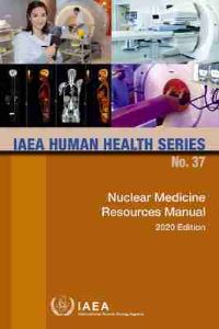 Book Cover for Nuclear Medicine Resources Manual 2020 Edition by IAEA