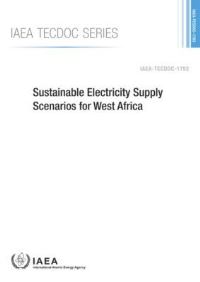 Book Cover for Sustainable Electricity Supply Scenarios for West Africa by IAEA