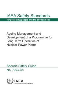 Book Cover for Ageing Management and Development of a Programme for Long Term Operation of Nuclear Power Plants by International Atomic Energy Agency