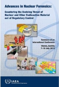 Book Cover for Advances In Nuclear Forensics: Countering The Evolving Threat Of Nuclear And Other Radioactive Material Out Of Regulatory Control by International Atomic Energy Agency