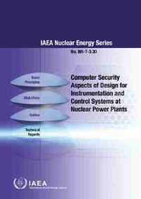 Book Cover for Computer Security Aspects of Design for Instrumentation and Control Systems at Nuclear Power Plants by International Atomic Energy Agency