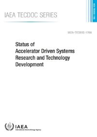 Book Cover for Status Of Accelerator Driven Systems Research And Technology Development by International Atomic Energy Agency