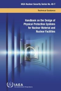 Book Cover for Handbook on the Design of Physical Protection Systems for Nuclear Material and Nuclear Facilities by International Atomic Energy Agency