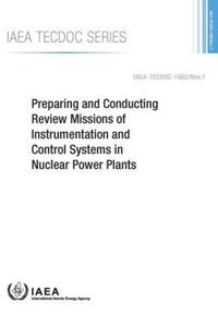 Book Cover for Preparing and Conducting Review Missions of Instrumentation and Control Systems in Nuclear Power Plants by International Atomic Energy Agency