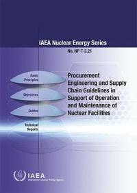 Book Cover for Procurement Engineering and Supply Chain Guidelines in Support of Operation and Maintenance of Nuclear Facilities by International Atomic Energy Agency