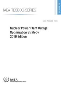 Book Cover for Nuclear Power Plant Outage Optimization Strategy by International Atomic Energy Agency