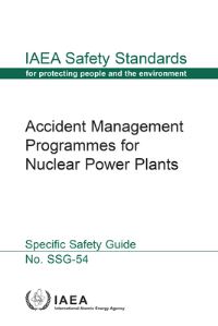Book Cover for Accident Management Programmes for Nuclear Power Plants by International Atomic Energy Agency