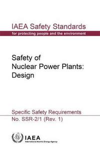Book Cover for Safety Of Nuclear Power Plants: Design by International Atomic Energy Agency