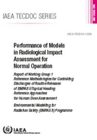 Book Cover for Performance of Models in Radiological Impact Assessment for Normal Operation by International Atomic Energy Agency