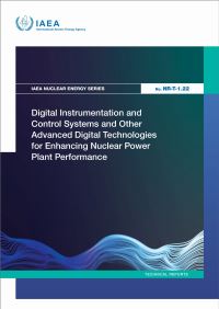 Book Cover for Digital Instrumentation and Control Systems and Other Advanced Digital Technologies for Enhancing Nuclear Power Plant Performance by IAEA