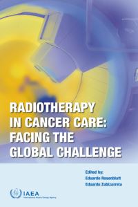 Book Cover for Radiotherapy in Cancer Care by International Atomic Energy Agency