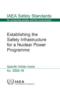 Book Cover for Establishing The Safety Infrastructure For A Nuclear Power Programme - Specific Safety Guide by International Atomic Energy Agency