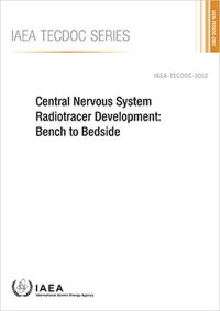 Book Cover for Central Nervous System Radiotracer Development by IAEA
