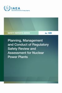 Book Cover for Planning, Management and Conduct of Regulatory Safety Review and Assessment for Nuclear Power Plants by IAEA