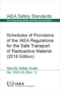 Book Cover for Schedules of Provisions of the IAEA Regulations for the Safe Transport of Radioactive Material (2018 Edition) by International Atomic Energy Agency