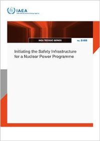 Book Cover for Initiating the Safety Infrastructure for a Nuclear Power Programme by IAEA