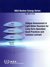 Book Cover for Fatigue Assessment in Light Water Reactors for Long Term Operation by IAEA