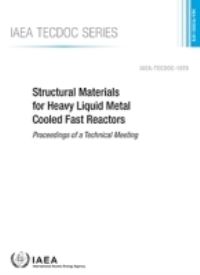 Book Cover for Structural Materials for Heavy Liquid Metal Cooled Fast Reactors by International Atomic Energy Agency