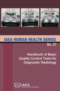 Book Cover for Handbook of Basic Quality Control Tests for Diagnostic Radiology by IAEA