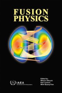 Book Cover for Fusion Physics by International Atomic Energy Agency