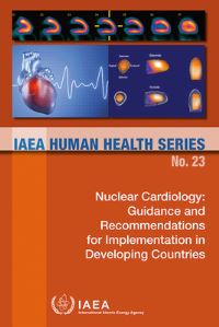 Book Cover for Nuclear Cardiology: Guidance And Recommendations For Implementation In Developing Countries by International Atomic Energy Agency